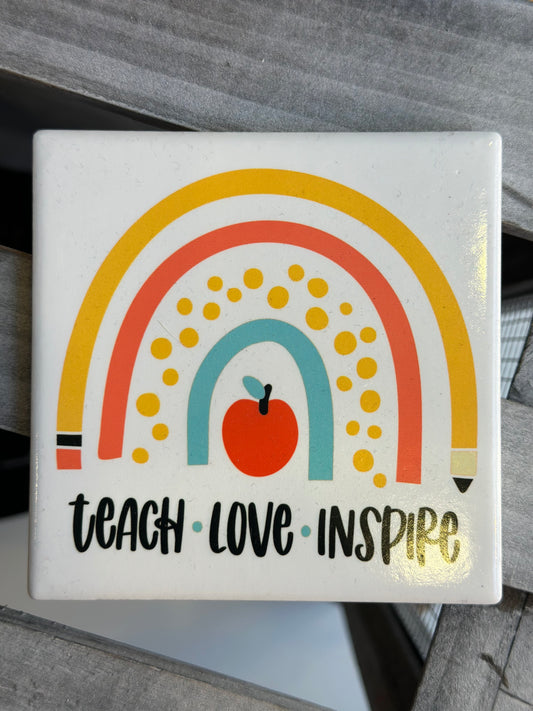 Coaster - Teach, Love, Inspire